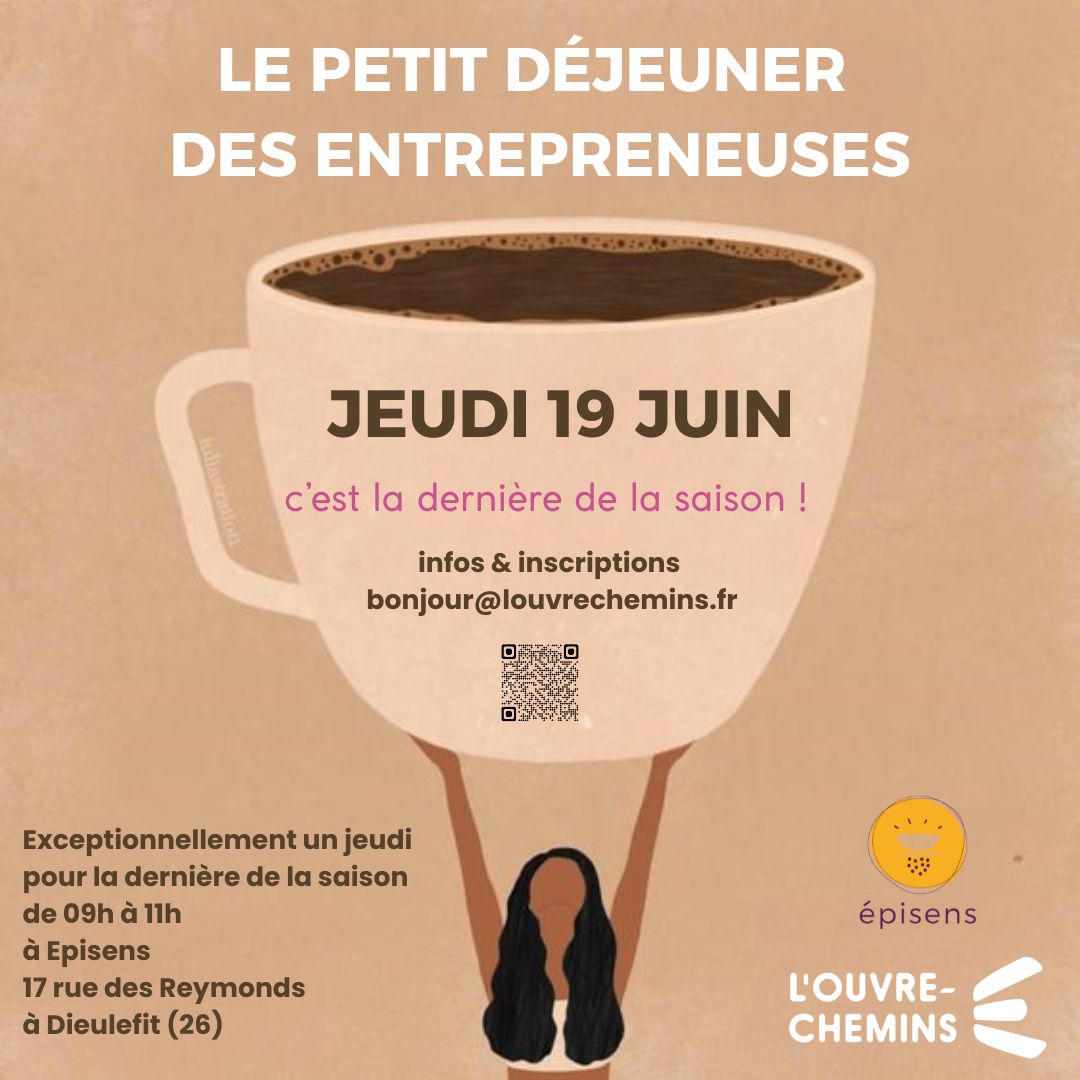 Le Petit déjeuner des entrepreneuses organisé par Jeanne Kifidis et L'Ouvre-Chemins à Dieulefit
