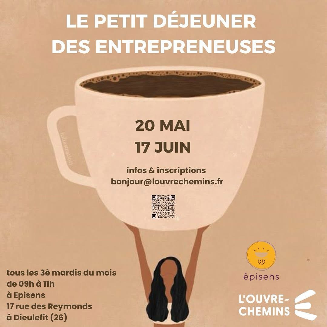Le Petit déjeuner des entrepreneuses organisé par Jeanne Kifidis et L'Ouvre-Chemins à Dieulefit